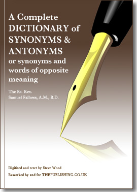 Dictionary of Synonyms & Antonyms